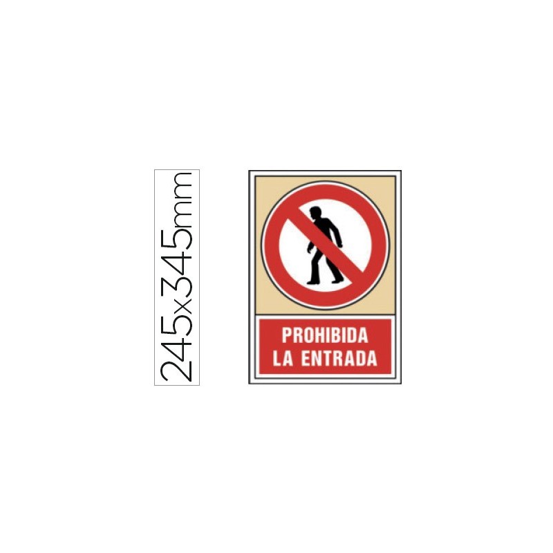 PICTOGRAMA SYSSA SEAL DE PROHIBICION PROHIBIDA LA ENTRADA EN PVC 245X345 MM