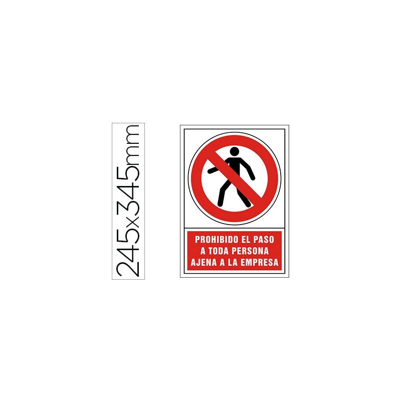 PICTOGRAMA SYSSA SEAL DE PROHIBICION PROHIBIDO EL PASO A TODA PERSONA AJENA A LA EMPRESA EN PVC 245X345 MM